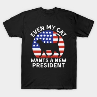 Even My Cat Wants A New President Cat Paw T-Shirt